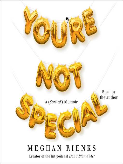 Title details for You're Not Special by Meghan Rienks - Wait list